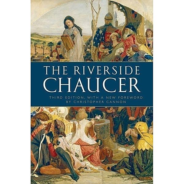 The Riverside Chaucer, Geoffrey Chaucer