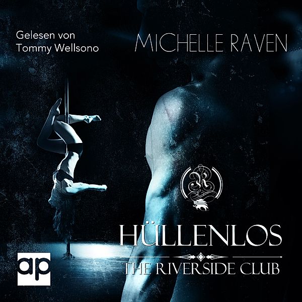 The Riverside Club - 1 - The Riverside Club - Hüllenlos, Michelle Raven