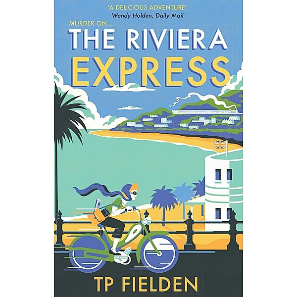 The Riviera Express / A Miss Dimont Mystery Bd.1, TP Fielden