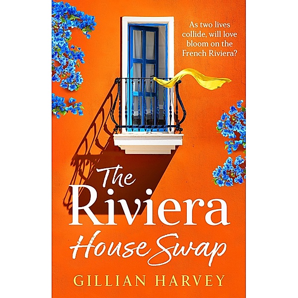 The Riviera House Swap, Gillian Harvey