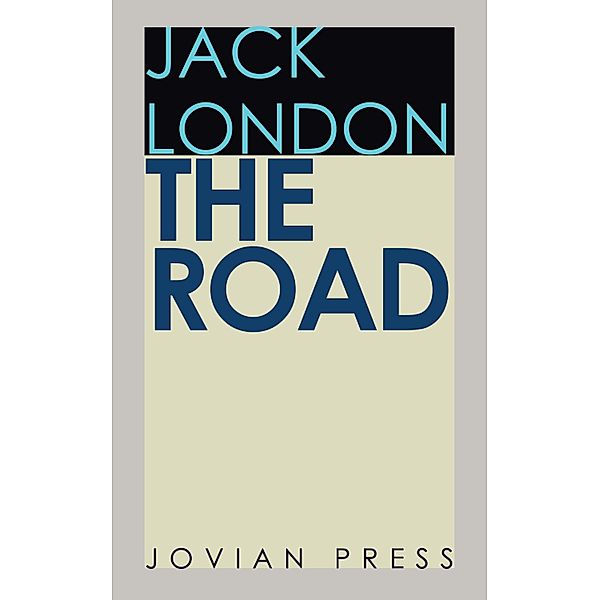 The Road, Jack London