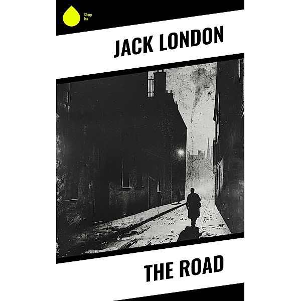 The Road, Jack London