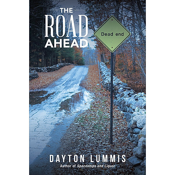 The Road Ahead, Dayton Lummis