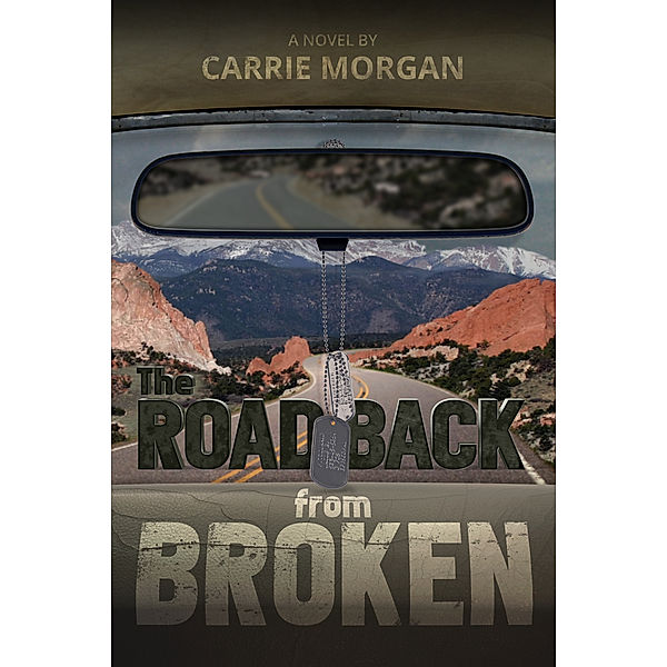 The Road Back From Broken, Carrie Morgan