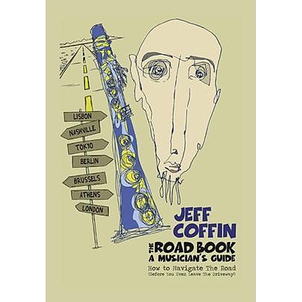 The Road Book - A Musician's Guide, Jeff Coffin