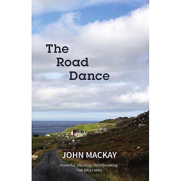 The Road Dance / Hebrides Bd.1, John MacKay