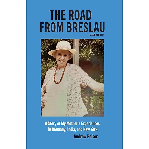 The Road From Breslau, Andrew Peiser