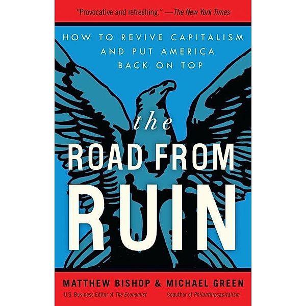 The Road from Ruin, Matthew Bishop, Michael Green