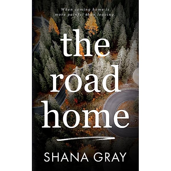 The Road Home, Shana Gray