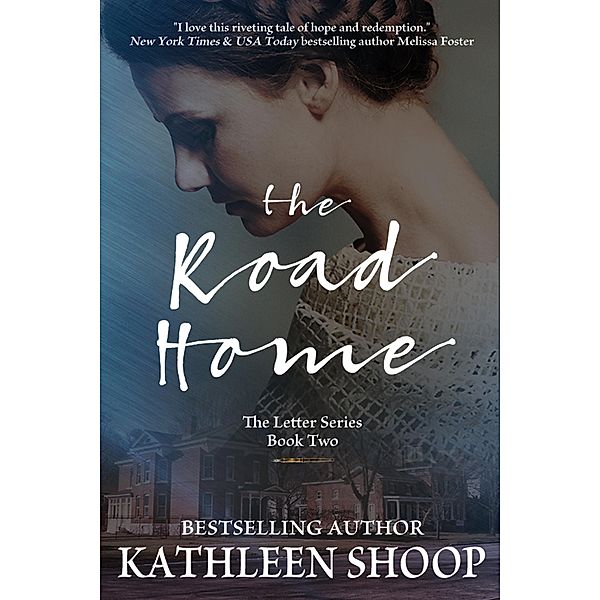 The Road Home, Kathleen Shoop