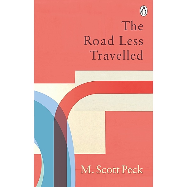 The Road Less Travelled, M. Scott Peck