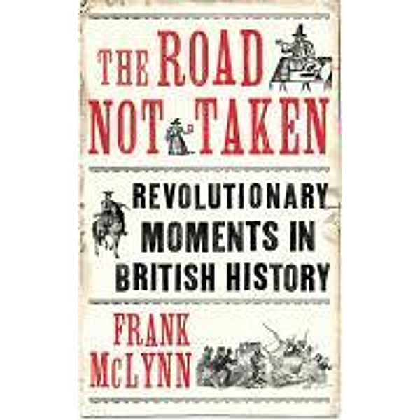 The Road Not Taken, Frank McLynn