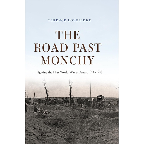 The Road Past Monchy, Terence Loveridge