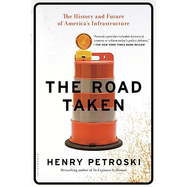 The Road Taken, Henry Petroski