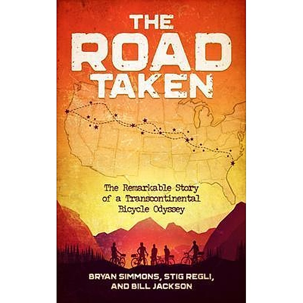 The Road Taken, Bryan Simmons, Stig Regli, Bill Jackson