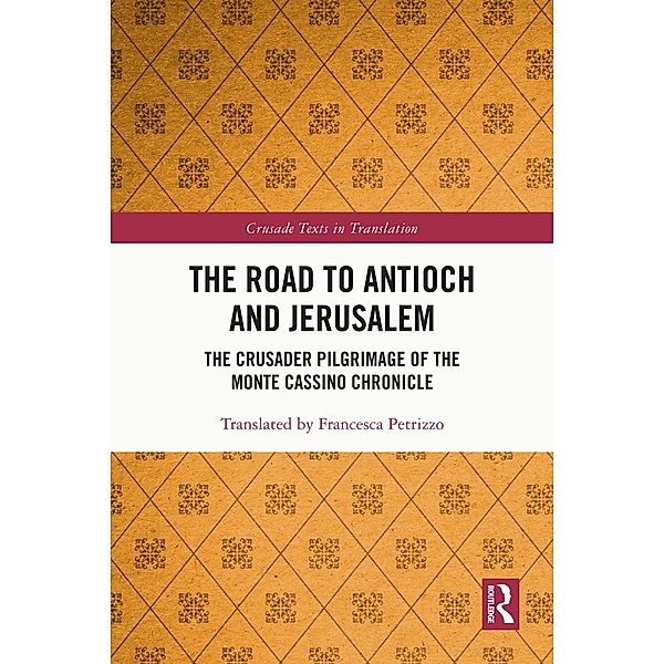 The Road to Antioch and Jerusalem, Francesca Petrizzo