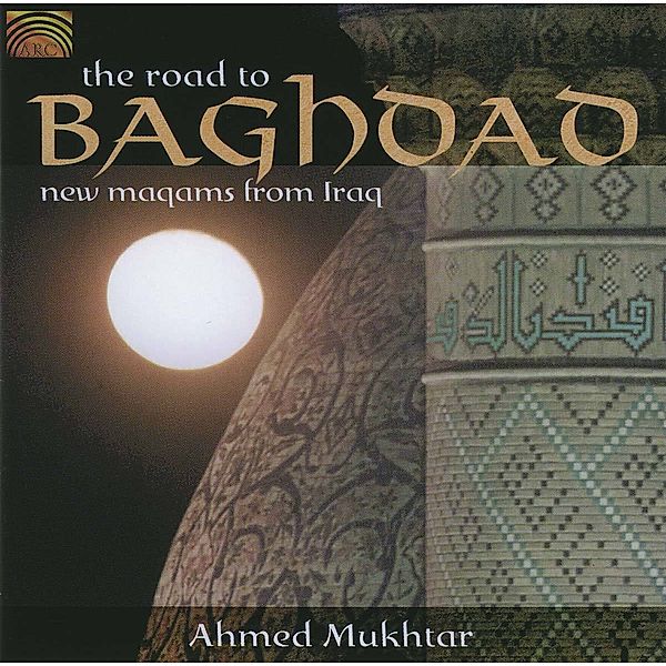 The Road To Baghdad, Ahmed Mukhtar