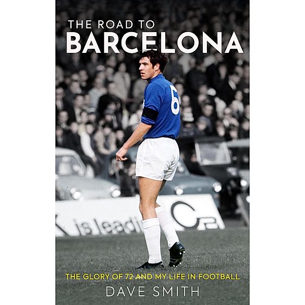 The Road to Barcelona, Dave Smith