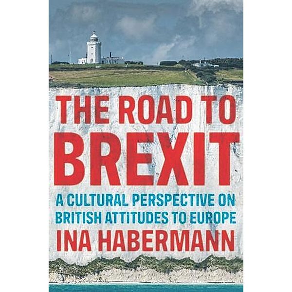 The road to Brexit / Manchester University Press