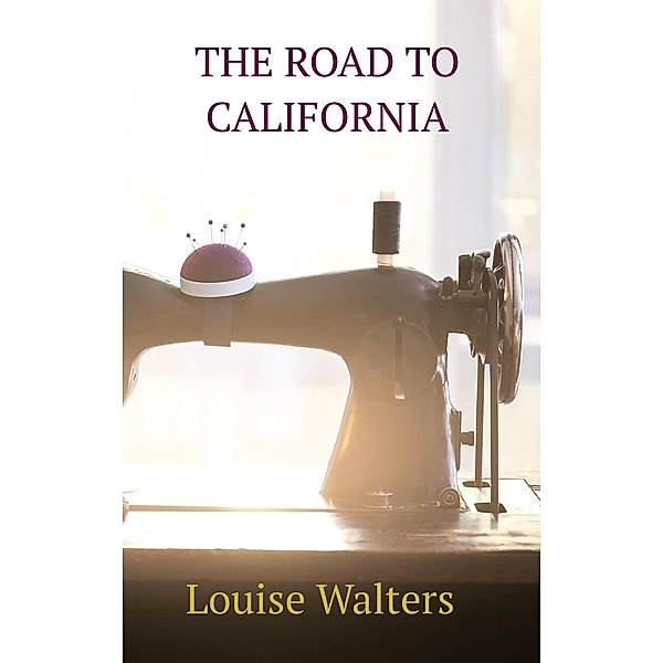 The Road to California, Louise Walters