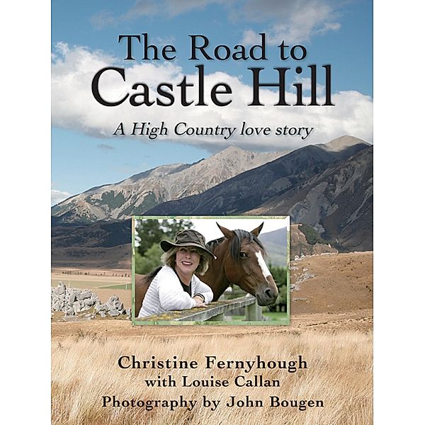 The Road To Castle Hill, Christine Fernyhough, Louise Callan