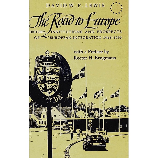 The Road to Europe, David W. P. Lewis