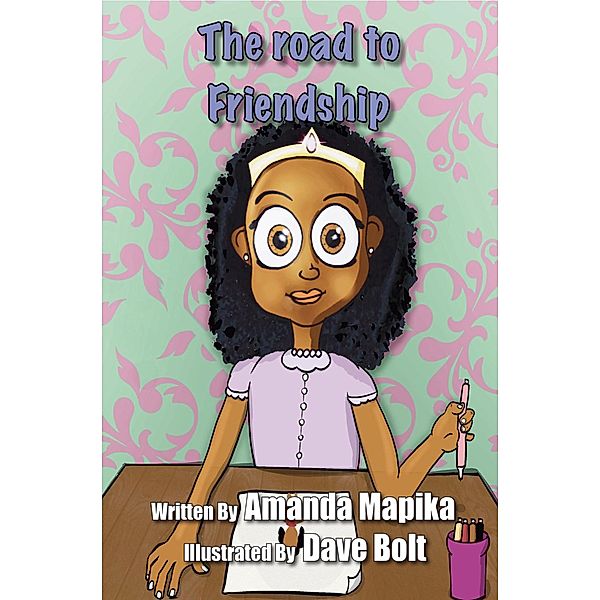 The Road To Friendship, Amanda K Mapika