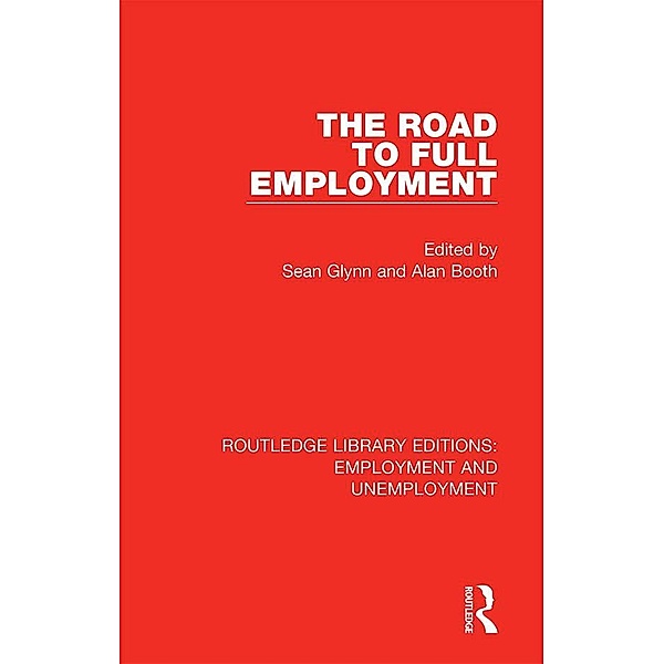 The Road to Full Employment