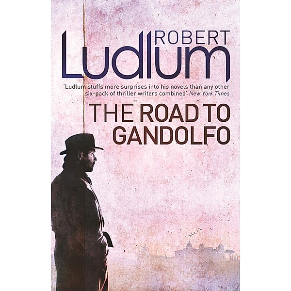 The Road to Gandolfo, Robert Ludlum