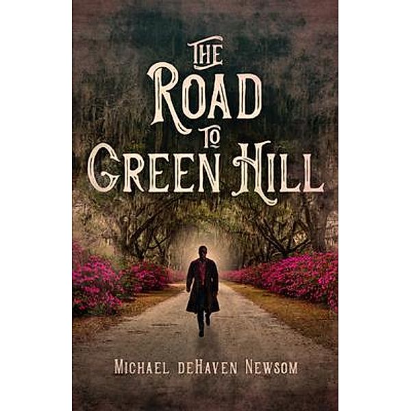 The Road to Green Hill, Michael Newsom