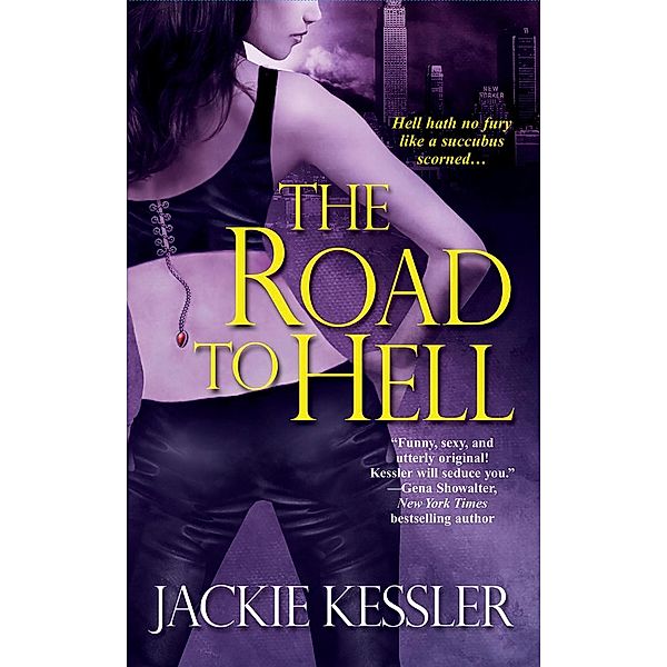 The Road To Hell, Jackie Kessler