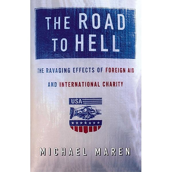 The Road to Hell, Michael Maren