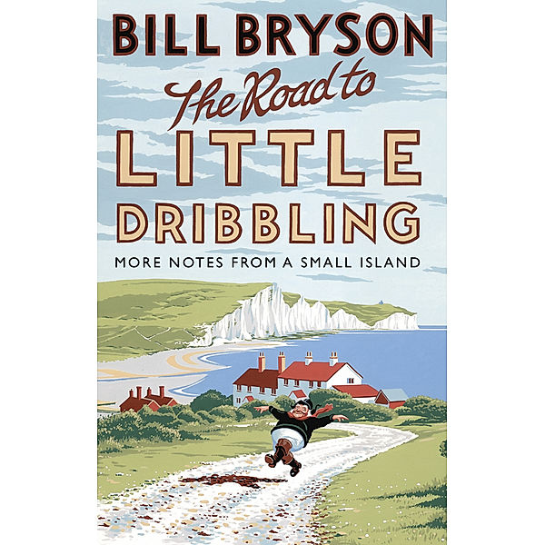 The Road to Little Dribbling, Bill Bryson