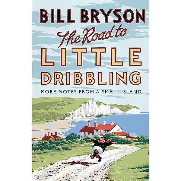 The Road to Little Dribbling / Bryson Bd.1, Bill Bryson