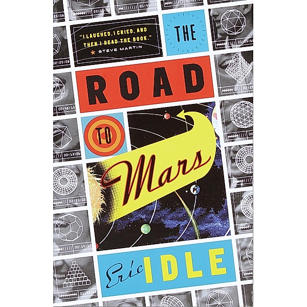 The Road to Mars, Eric Idle