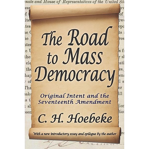 The Road to Mass Democracy, C. H. Hoebeke
