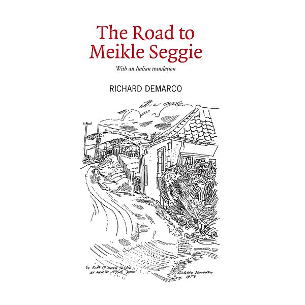 The Road to Meikle Seggie, Richard Demarco