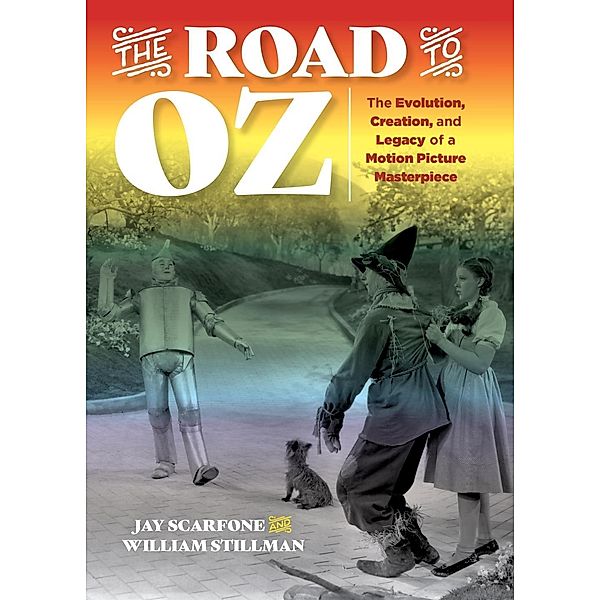The Road to Oz, Jay Scarfone, William Stillman
