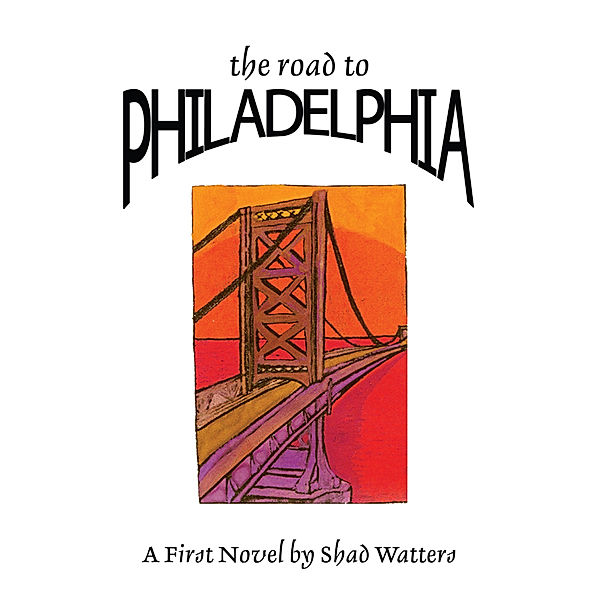 The Road to Philadelphia, Shad Watters