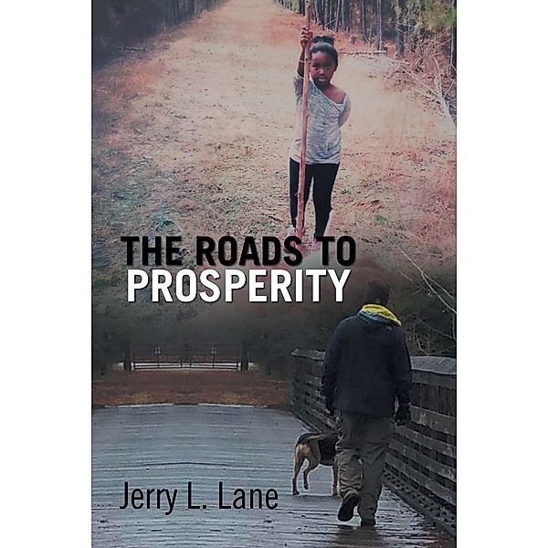 The Road to Prosperity, Jerry L. Lane