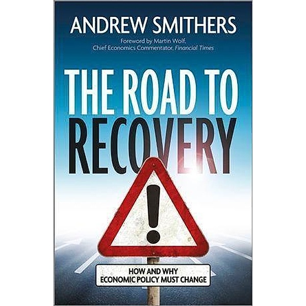 The Road to Recovery, Andrew Smithers