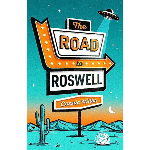 The Road to Roswell, Connie Willis