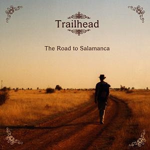 The Road To Salamanca, Trailhead