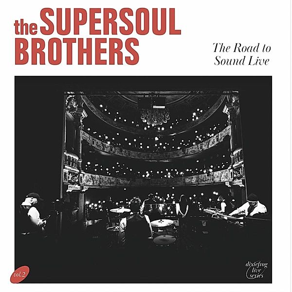 The Road To Sound Live, Supersoul Brothers