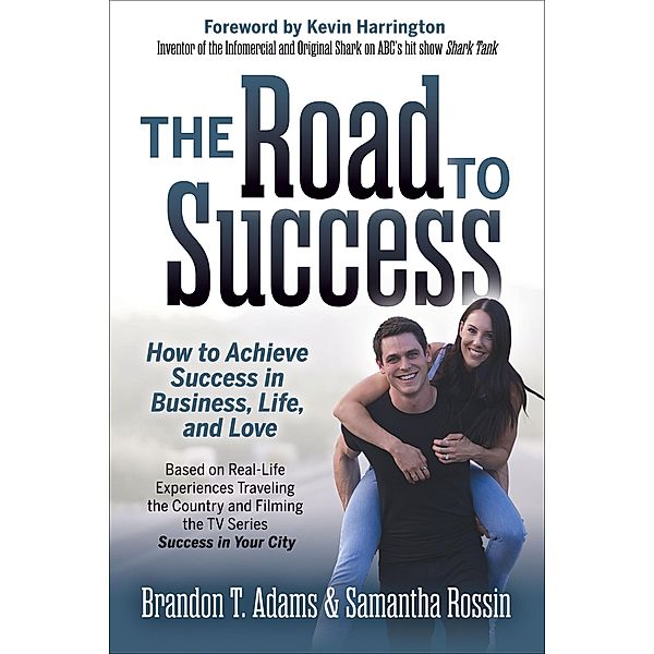 The Road to Success, Brandon T. Adams, Samantha Rossin