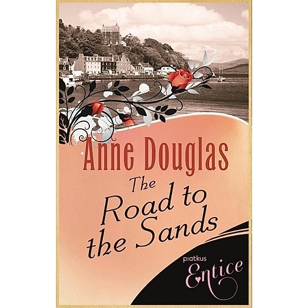 The Road To The Sands, Anne Douglas