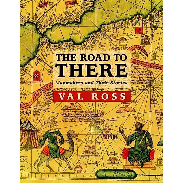The Road to There, Val Ross