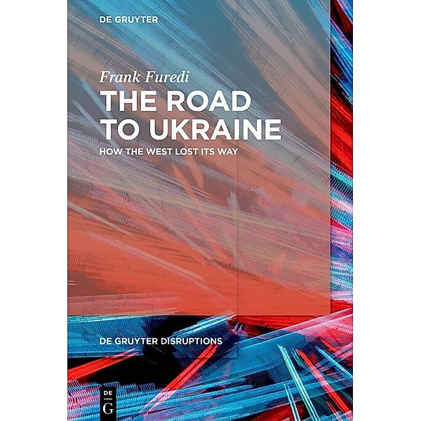 The Road to Ukraine, Frank Furedi