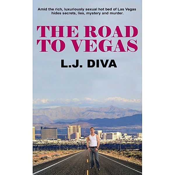 The Road To Vegas, L.J. Diva