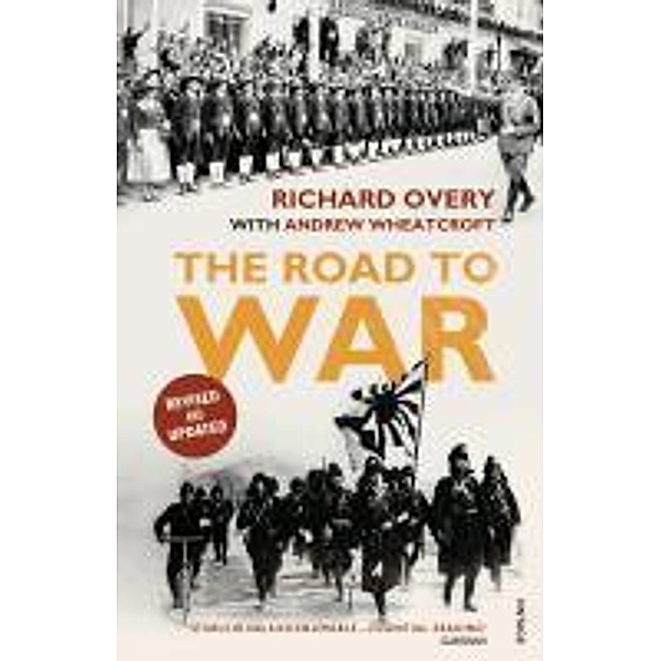 The Road to War, Andrew Wheatcroft, Richard Overy